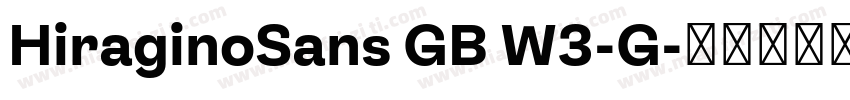 HiraginoSans GB W3-G字体转换